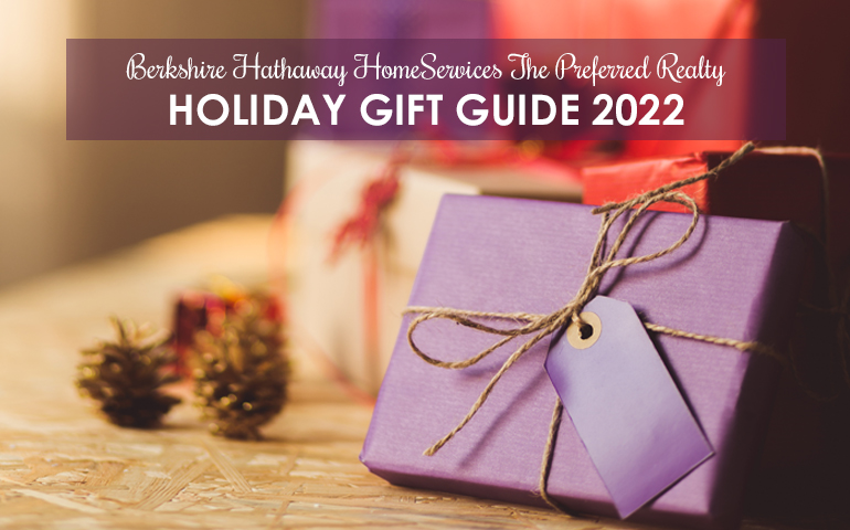 The Preferred Realty Holiday 2022 Gift Guide